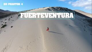 Best of Fuerteventura - Drone Phantom 4
